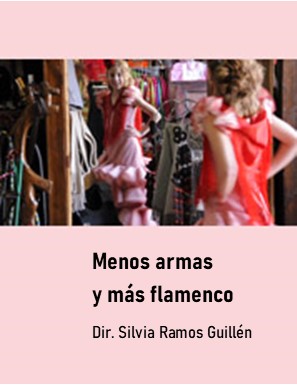 Cartel Menos armas y más flamenco