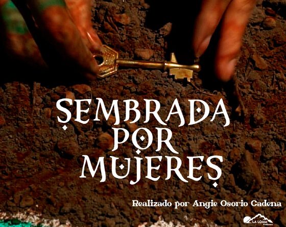 Cartel de Sembrada por mujeres